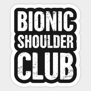 Bionic Shoulder Club | Shoulder Surgery Design Sticker